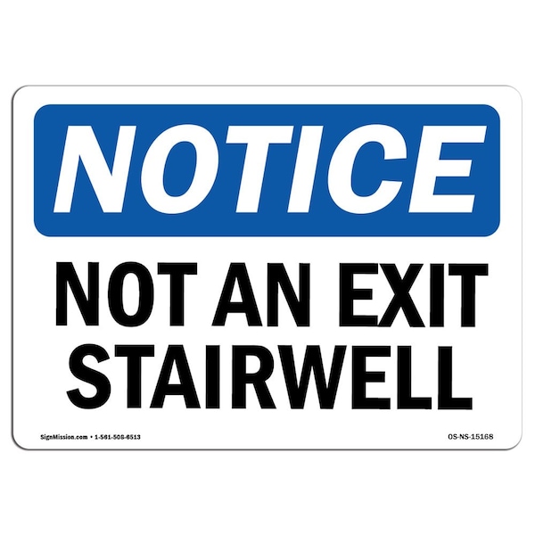 Safety Sign, OSHA Notice, 3.5" Height, Not An Exit Stairwell Sign, Landscape, 10PK